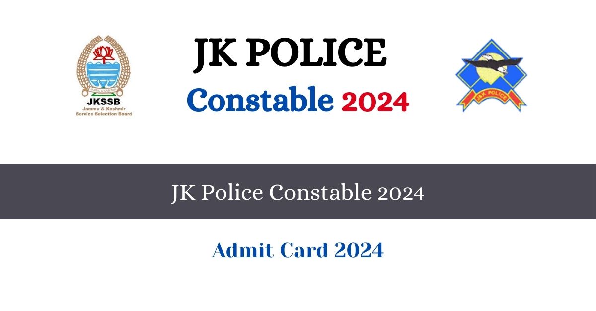JK Police Constable Admit card 2024 - Download Now