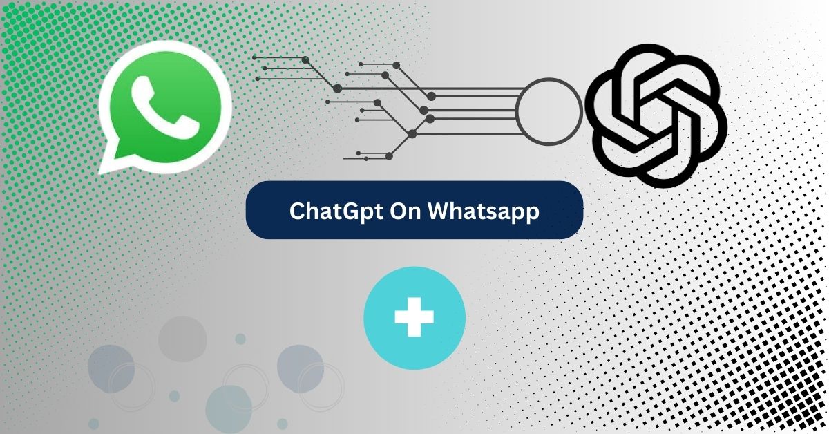 ChatGPT On WhatsApp