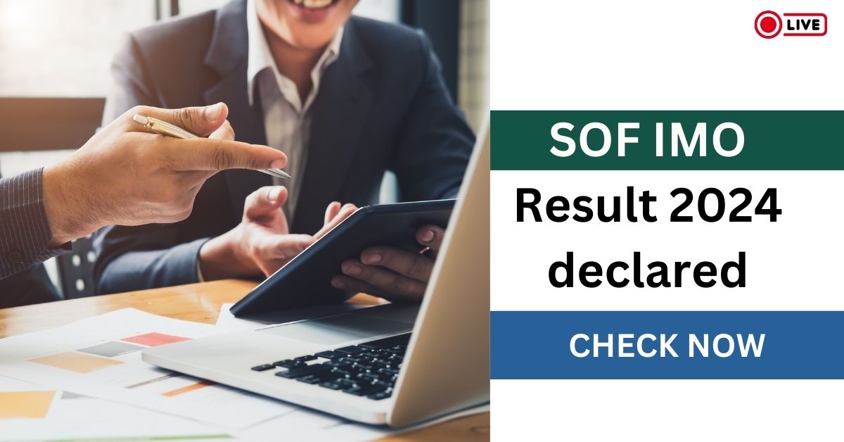 SOF IMO Result 2024 declared